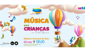 MÚSICA PARA CRIANÇAS NA BIBLIOTECA MUNICIPAL DE SILVES NO DIA 02 DE MAIO