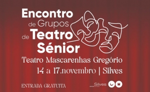 TEATRO MASCARENHAS GREGÓRIO ACOLHE O ENCONTRO DE GRUPOS DE TEATRO SÉNIOR