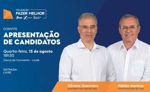Coligação «Fazer Melhor» apresenta candidatos aos órgãos autárquicos de Loulé a 13 de agosto