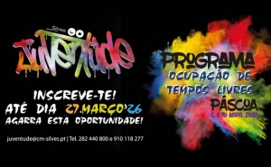 ESTÃO ABERTAS, ATÉ 27 DE MARÇO, AS INSCRIÇÕES PARA PROGRAMA DE OCUPAÇÃO DE TEMPOS LIVRES JUVENTUDE – PÁSCOA