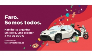 «FARO SOMOS TODOS» REGRESSA COM SORTEIO DE AUTOMÓVEL,  SCOOTER E 30 MIL EUROS EM VALES DE COMPRAS  