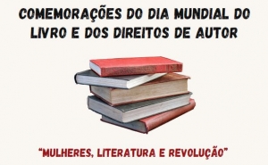 Comemorações do Dia Mundial do Livro e dos Direitos de Autor