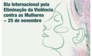 Dia Internacional pela Erradicação da Violência contra as Mulheres 