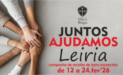 MUNICÍPIO DE VILA DO BISPO PROMOVE CAMPANHA JUNTOS AJUDAMOS LEIRIA