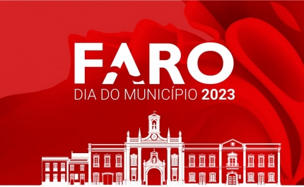  FARO ASSINALA DIA DO MUNICÍPIO COM PROGRAMA ALARGADO DE INICIATIVAS 