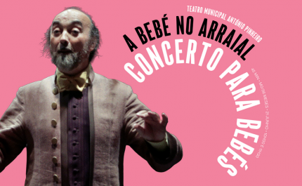 «A Bebé no Arraial» leva os Santos Populares ao Teatro Municipal António Pinheiro