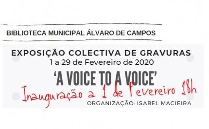 Exposição «A Voice to a Voice»