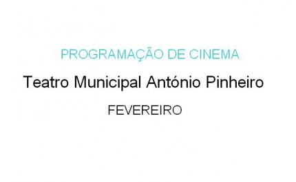 Em fevereiro grandes filmes em Tavira