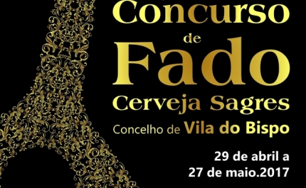 Semifinal do Concurso de Fado Cerveja Sagres Concelho de Vila do Bispo disputa-se na Raposeira a 20 de maio