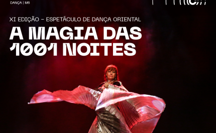 A Magia das 1001 Noites | XI Edição