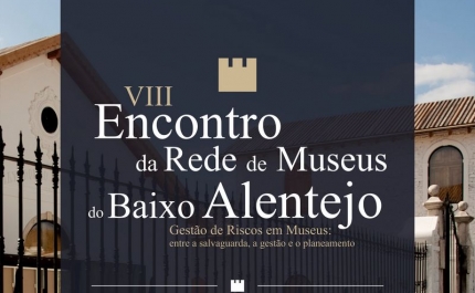 Moura recebe o VIII Encontro da Rede de Museus do Baixo Alentejo 