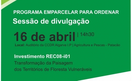 CCDR Algarve, I.P. promove sessão de divulgação do Programa «Emparcelar para Ordenar»