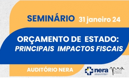 SEMINÁRIO - O Orçamento de Estado - Principais Impactos Fiscais