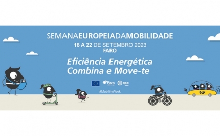 SEMANA EUROPEIA DA MOBILIDADE DECORRE SOB O LEMA «EFICIÊNCIA ENERGÉTICA - COMBINA E MOVE-TE»