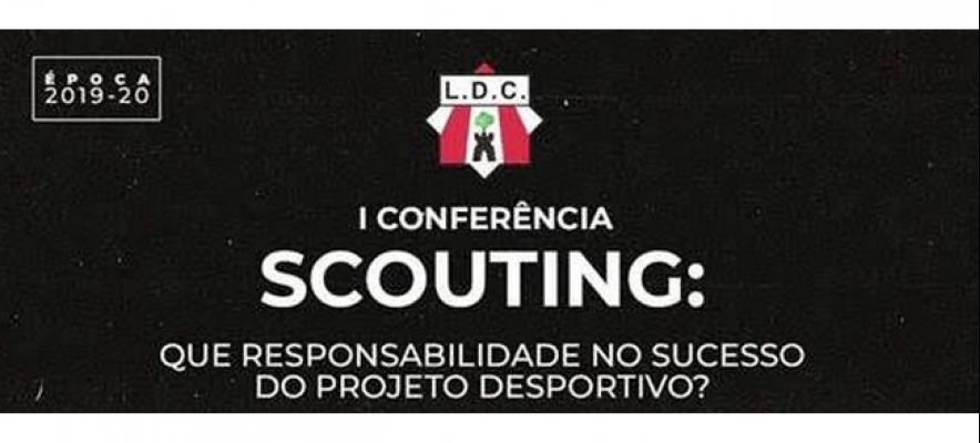I Conferência: «Scouting»