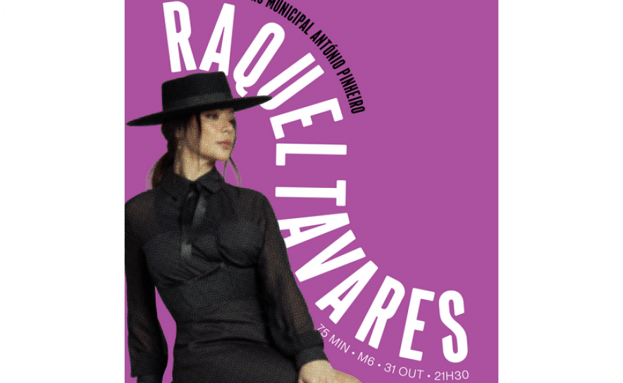Raquel Tavares no Teatro Municipal António Pinheiro 