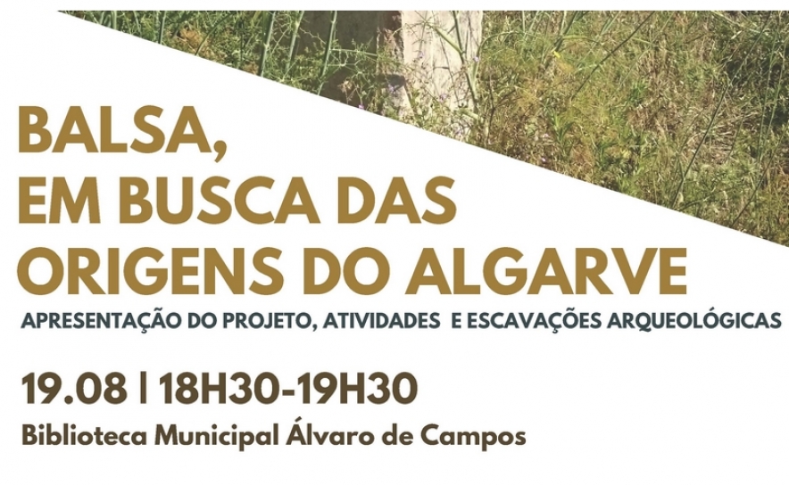 Apresentação pública do projeto BALSA - EM BUSCA DAS ORIGENS DO ALGARVE
