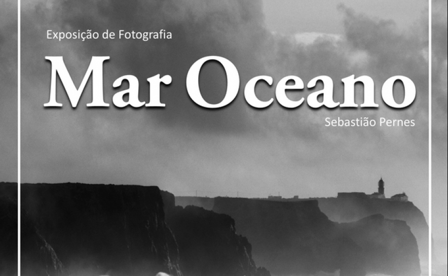 Centro de Interpretação acolhe a exposição «Mar Oceano» de Sebastião Pernes