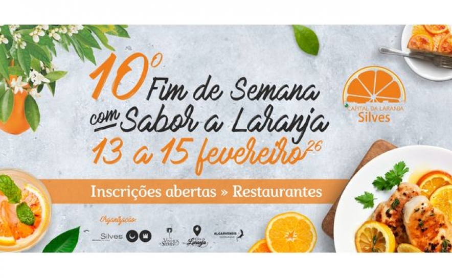 INSCRIÇÕES DE RESTAURANTES NO «10.º  FIM DE SEMANA COM SABOR A LARANJA» ABERTAS ATÉ 19 DE JANEIRO