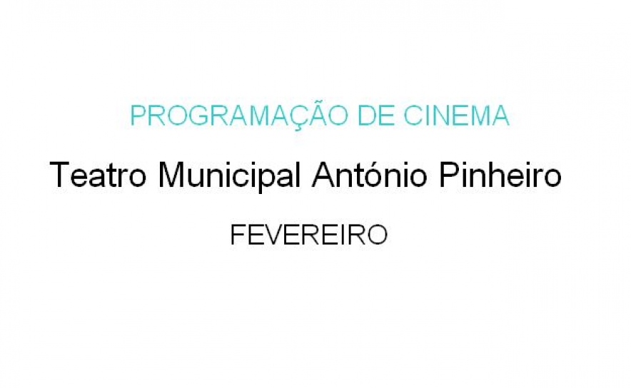 Em fevereiro grandes filmes em Tavira