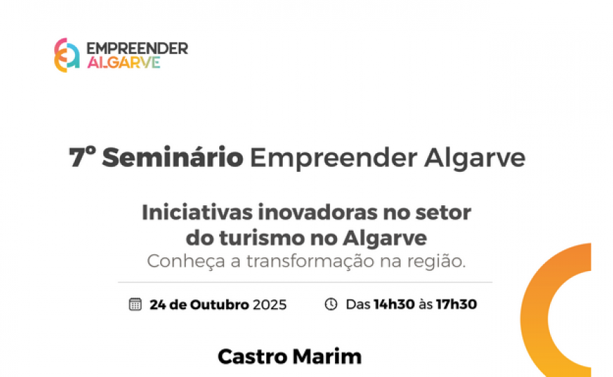 Empreender Algarve promove seminário sobre iniciativas inovadoras no setor do turismo no Algarve