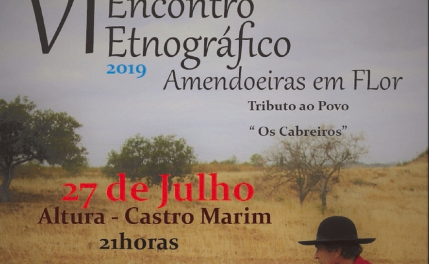 6º Encontro Etnográfico Amendoeiras em Flor «Tributo ao Povo»