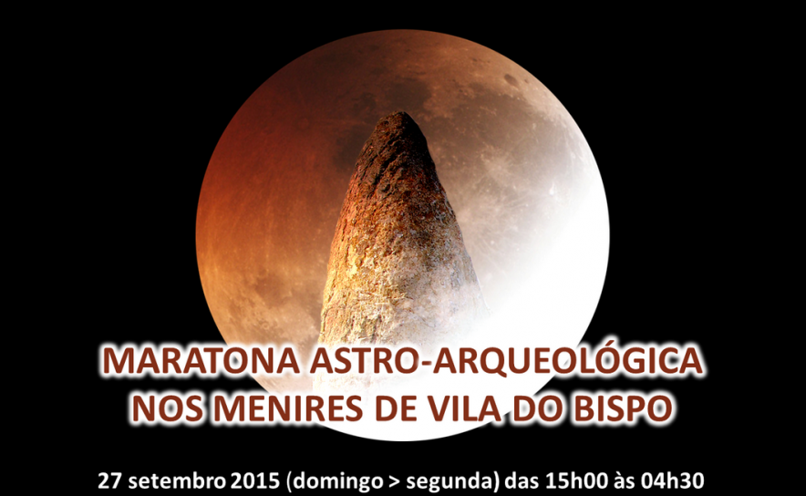 Vila do Bispo Sugere-lhe uma Maratona Astro-arqueológica nos Menires do concelho no dia 27 de setembro