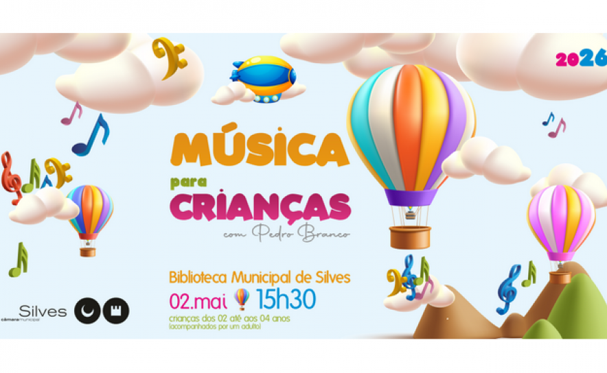 MÚSICA PARA CRIANÇAS NA BIBLIOTECA MUNICIPAL DE SILVES NO DIA 02 DE MAIO