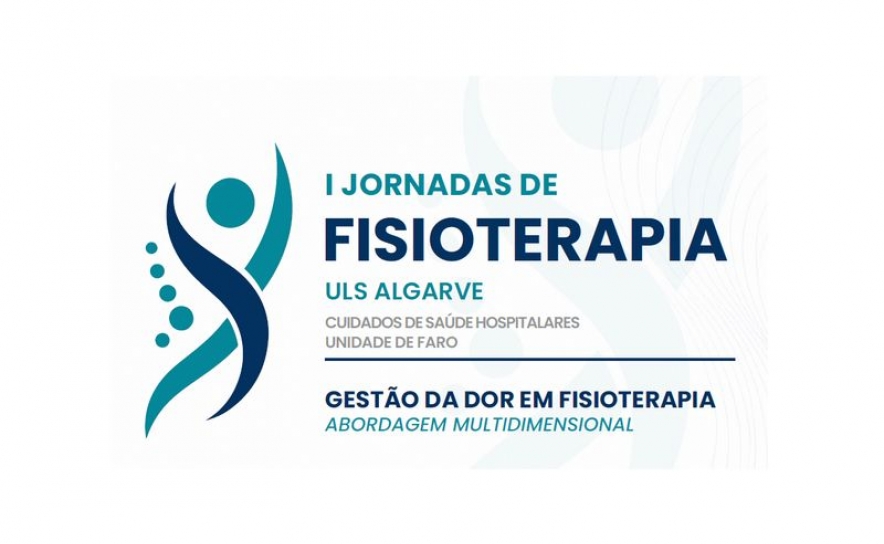 I Jornadas de Fisioterapia da Unidade Local de Saúde do Algarve promovem debate sobre a Gestão Multidimensional da Dor