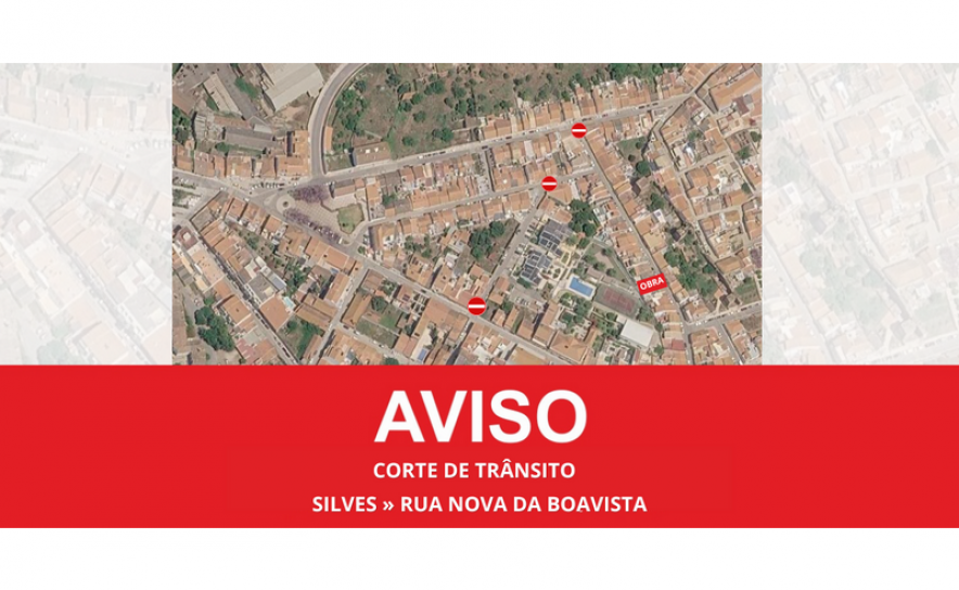 RUA NOVA DA BOA VISTA COM CORTE DE TRÂNSITO NO DIA 17 DE JULHO
