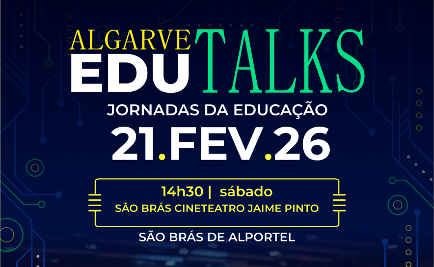 Algarve EDU TALKS reúnem comunidade educativa para debater os desafios da educação em tempos digitais 