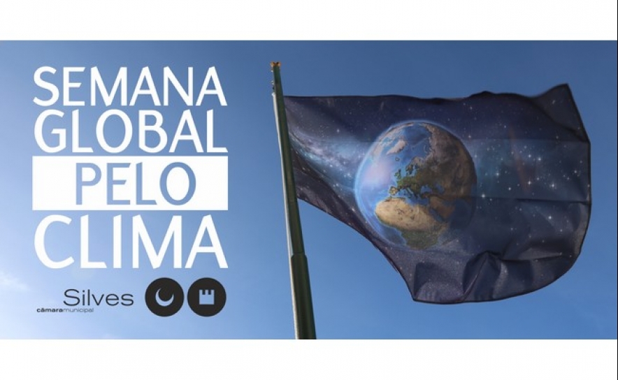 CÂMARA MUNICIPAL DE SILVES CÂMARA MUNICIPAL DE SILVES ASSOCIA-SE À SEMANA GLOBAL PELO CLIMA