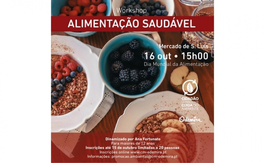 Dia Mundial da Alimentação | MUNICÍPIO DE ODEMIRA PROMOVE WORKSHOP SOBRE «ALIMENTAÇÃO SAUDÁVEL»