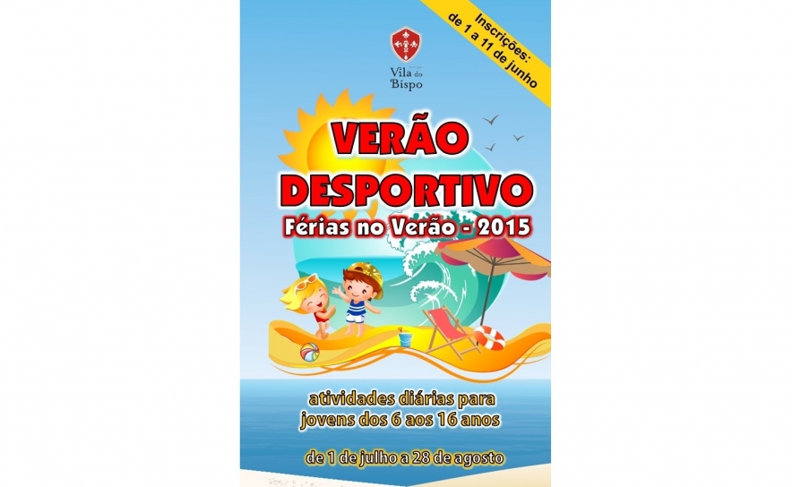  «Verão Desportivo - Férias de Verão 2015» – Inscrições de 1 a 11 de junho