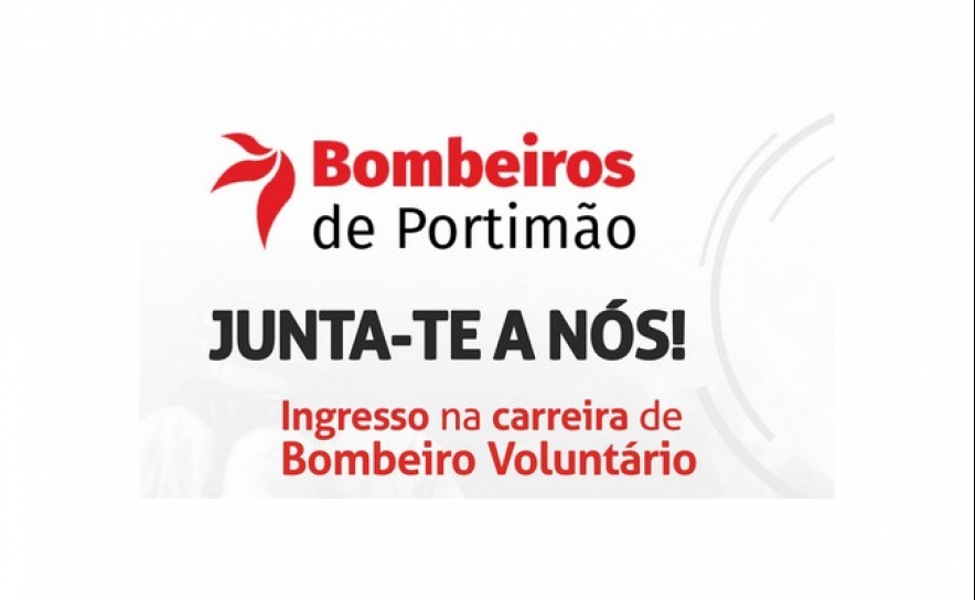 BOMBEIROS DE PORTIMÃO ABREM NOVA CAMPANHA DE RECRUTAMENTO PARA BOMBEIRO VOLUNTÁRIO