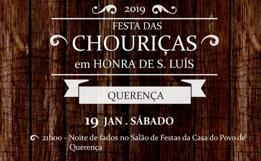 Festa em Honra de São Luís (Festa das Chouriças) Querença, 19 e 20 de Janeiro