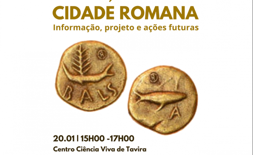 Conferência «Balsa, cidade romana. Informação, o projecto, as acções futuras»