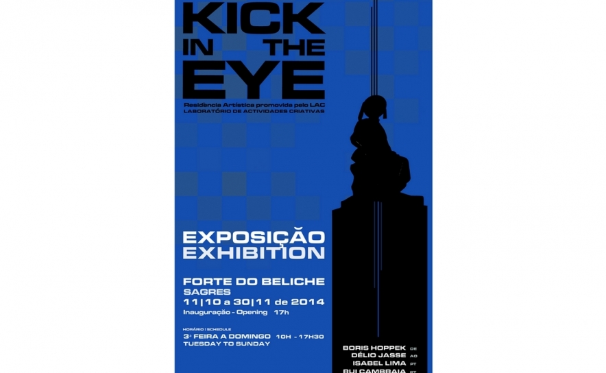 Exposição “KICK IN THE EYE” no Forte do Beliche - Sagres