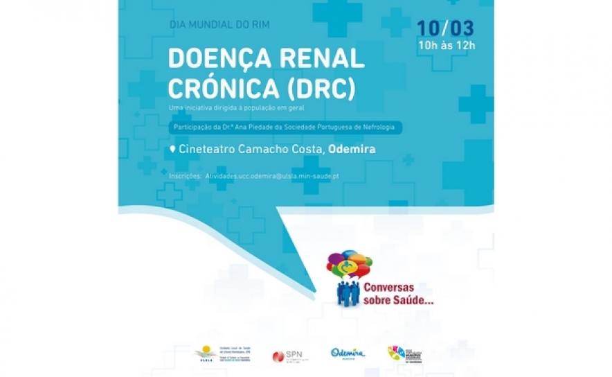 Conversas Sobre Saúde | SESSÃO DE SENSIBILIZAÇÃO EM ODEMIRA SOBRE A DOENÇA RENAL CRÓNICA NO DIA MUNDIAL DO RIM