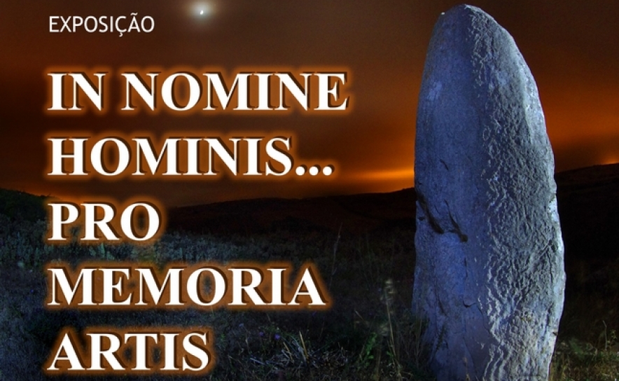 Centro de Interpretação de Vila do Bispo acolhe exposição «IN NOMINE HOMINIS... PRO MEMORIA ARTIS»