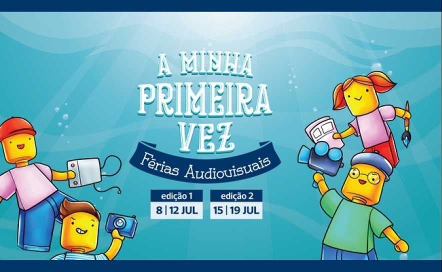 A ETIC_Algarve apresenta duas edições do curso «Férias Audiovisuais», inseridas no âmbito da «A minha primeira vez - férias de verão»