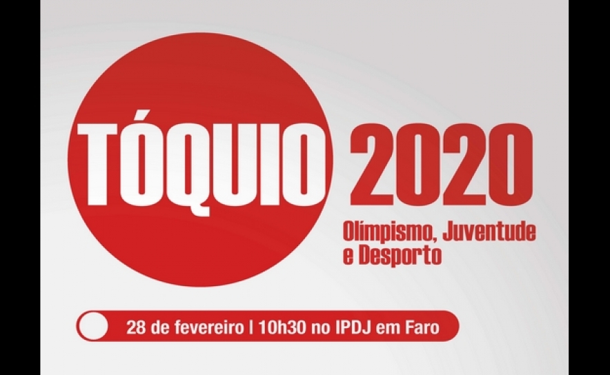 TÓQUIO 2020 – Olimpismo, Juventude e Desporto