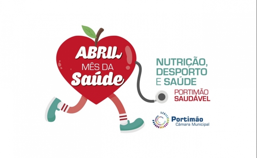«Abril, mês da Saúde» sensibiliza para a temática da saúde e a importância de uma alimentação saudável  