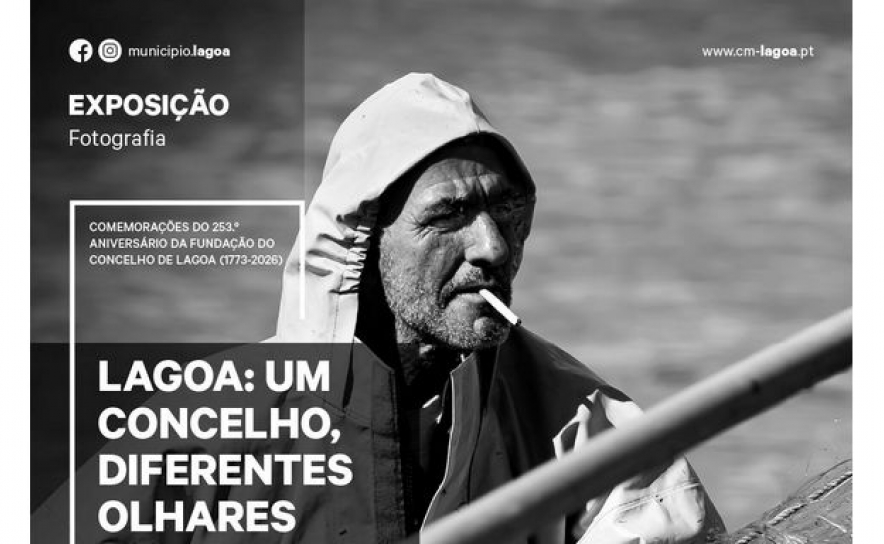Exposição de Fotografia | Lagoa: Um Concelho, Diferentes Olhares