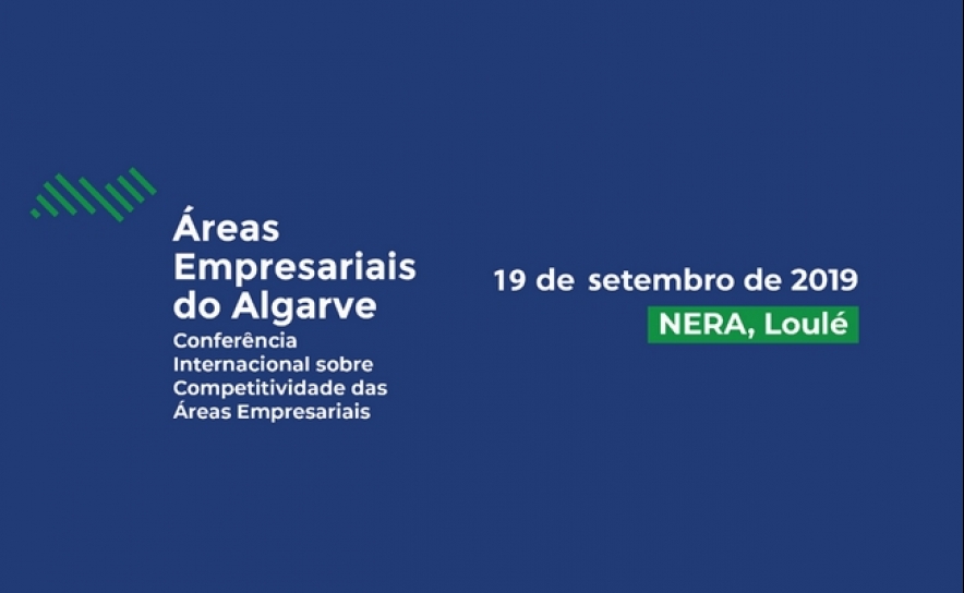 Conferência sobre a Competitividade das Áreas Empresariais do Algarve | Projeto Algarve REVIT +