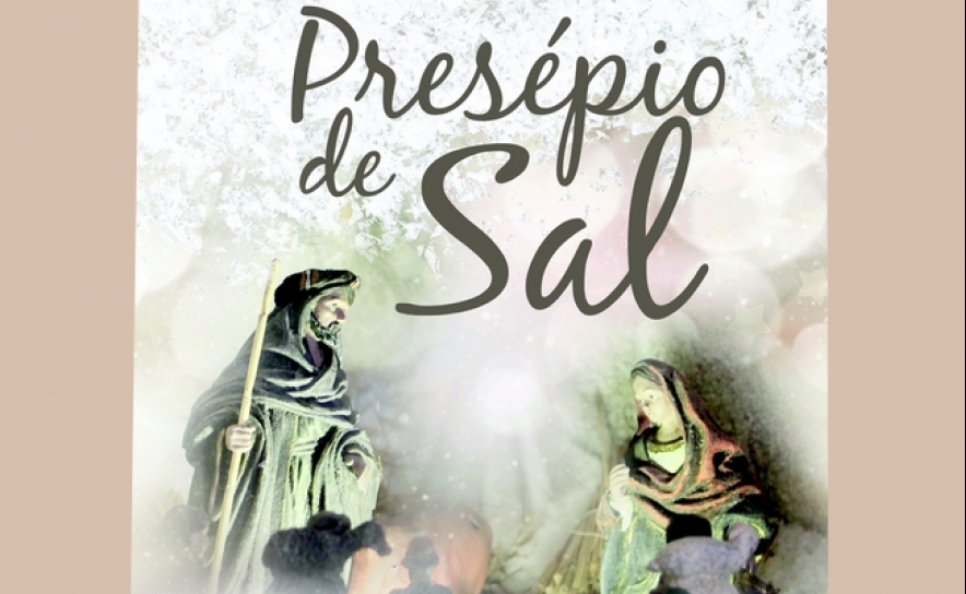 PRESÉPIO DE SAL na Casa do Sal a partir do dia 1 de dezembro 