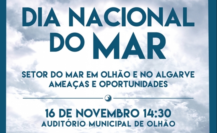 Dia Nacional do Mar celebrado com seminário no Auditório Municipal de Olhão
