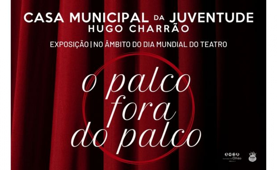 Exposição «O Palco Fora do Palco» celebra duas décadas de teatro na Casa Municipal da Juventude