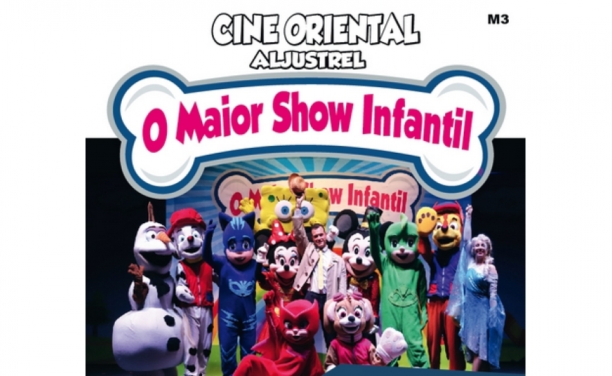 «Maior Show Infantil» vai subir ao palco do Cine Oriental 