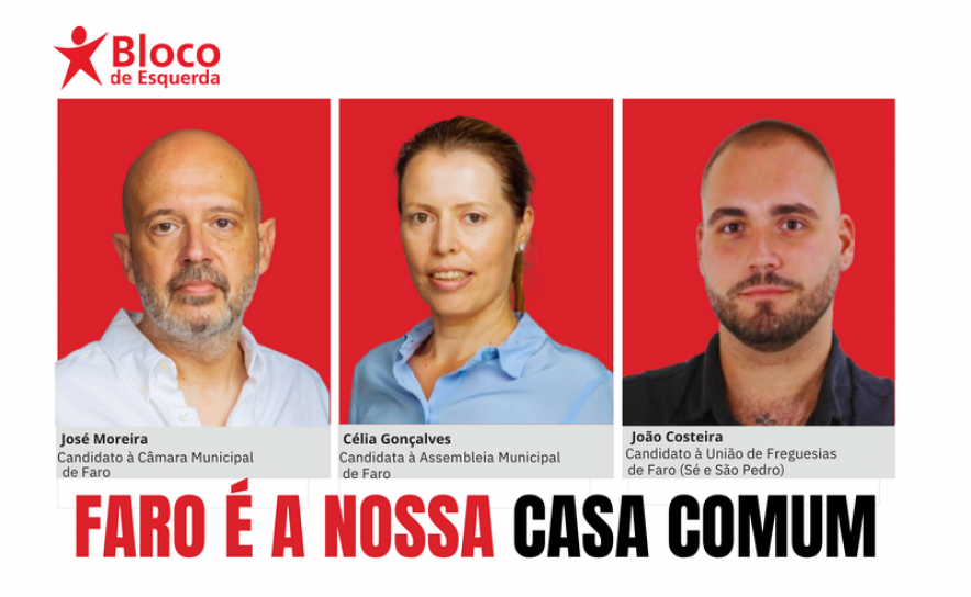 Bloco de Esquerda Apresenta Candidaturas às Eleições Autárquicas em Faro